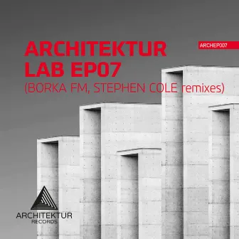 Architektur Lab EP07 by Squat Party