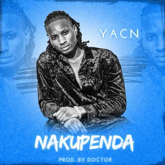 Nakupenda by Yacn