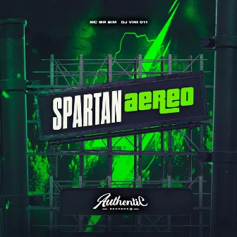 Spartan Aereo by MC Mr Bim