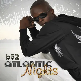 Atlantic Nights by B-52