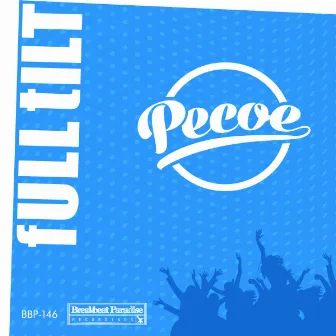 Full Tilt EP by Pecoe