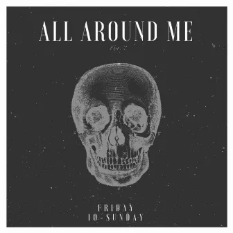 All Around Me by J.I.T.