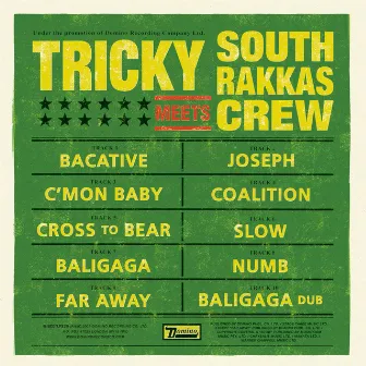 Tricky Meets South Rakkas Crew by South Rakkas Crew