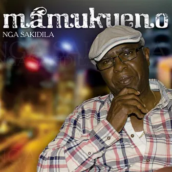 Nga Sakidila by Mamukueno