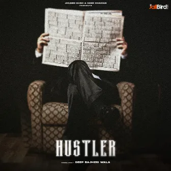 Hustler by Deep Bajheriwala