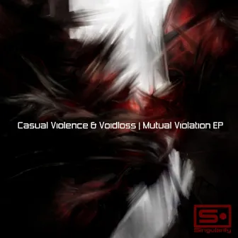 Mutual Violation EP by Casual Violence