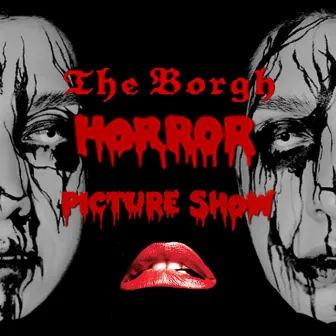 The Borgh Horror Picture Show by Eneko