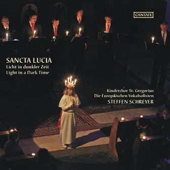 Sancta Lucia by Steffen Schreyer