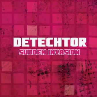 Sudden Invasion by DeTechtor