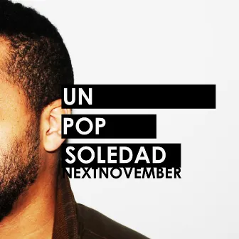 Un Pop Soledad by Next November