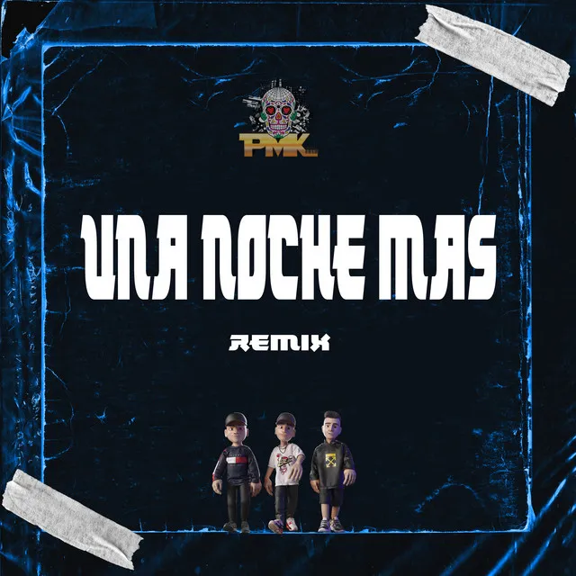 Una Noche Mas - Remix