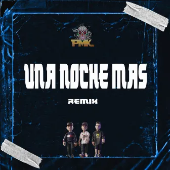 Una Noche Mas (Remix) by El Kaio