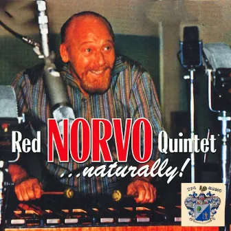 Naturally! by The Red Norvo Quintet