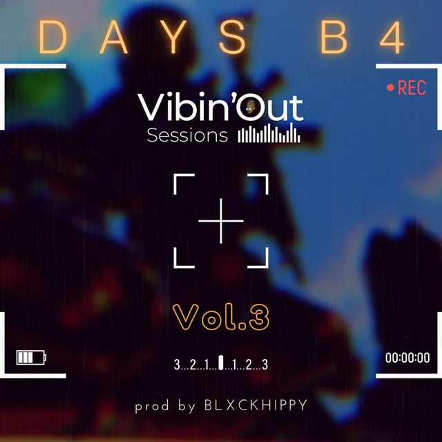 Days B4 Vibin'Out, Vol. 3