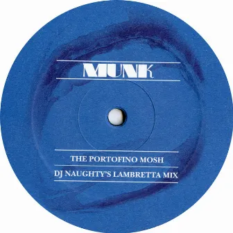 The Portofino Mosh by DJ Naughty