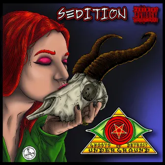 Sedition by Ghosts of Detroit Underground