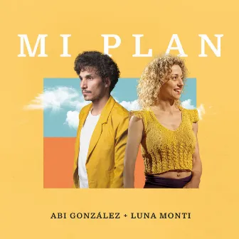 Mi plan by Abi González