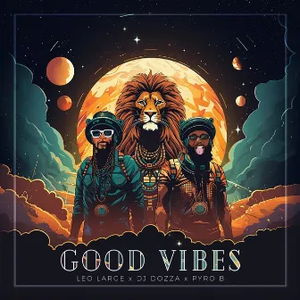 Good Vibes by Leo Large