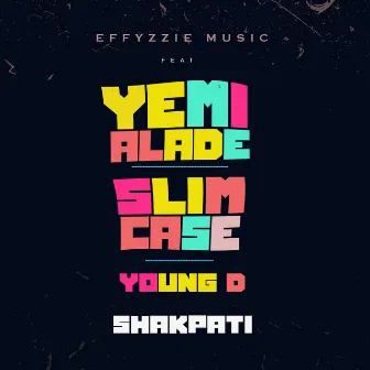 Shakpati by Effyzzie Music