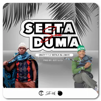 Seeta Sea Duma by Crazy T