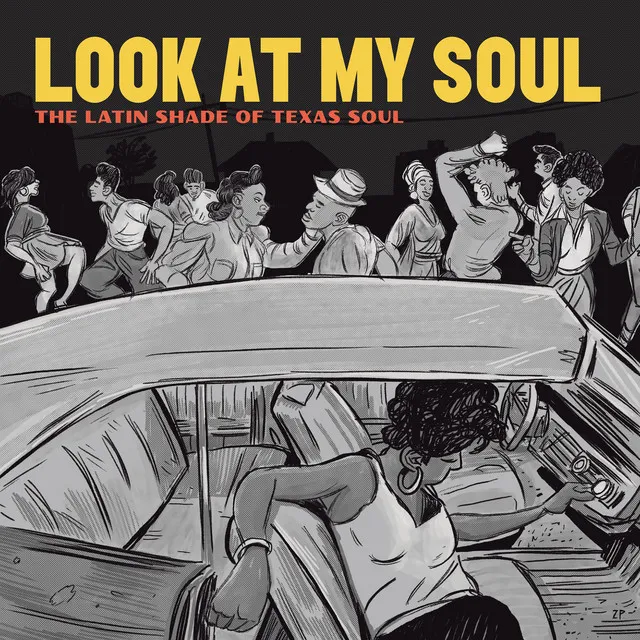 Look at My Soul: The Latin Shade of Texas Soul