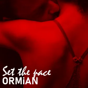 Set the Pace by Ormian