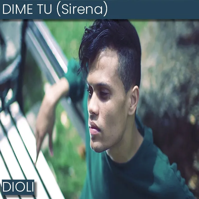 Dime Tu - Sirena