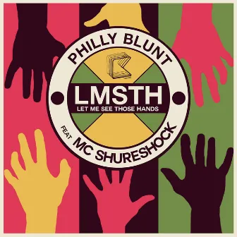 LMSTH (feat. MC Shureshock) by Philly Blunt