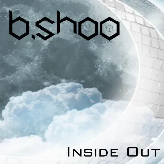 Inside Out (EP) by B.Shoo