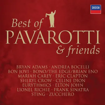 Best Of Pavarotti & Friends - The Duets by Luciano Pavarotti