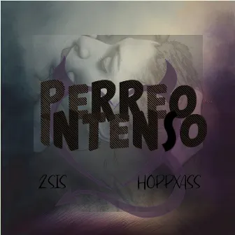 Perreo Intenso by 2Sis