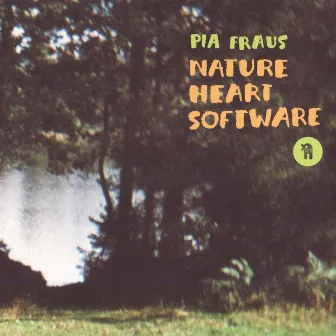 Nature Heart Software by Pia Fraus