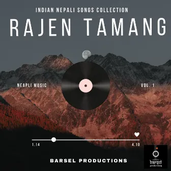 Rajen Tamang Collection - Vol 1 by Rajen Tamang