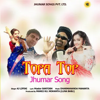 Topa Top Jhumar Song by Aj Lipini