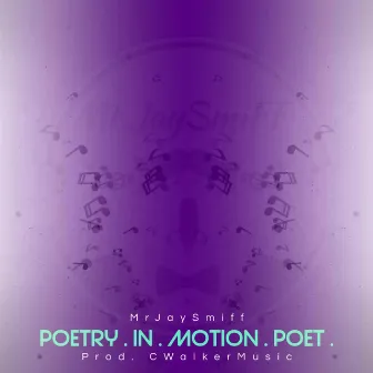 Poetry In Motion Poet by MrJaySmiff