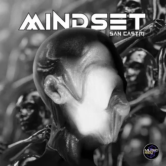 Mindset by SAN CASTRI