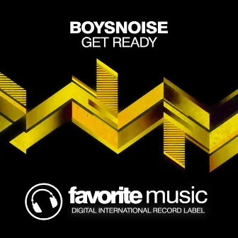 Get Ready by Boys Noise