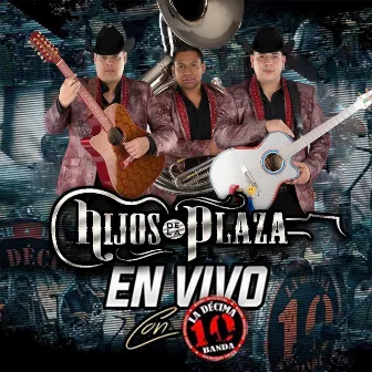 En Vivo by Hijos De La Plaza