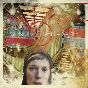 Silencio by Laetitia Sadier