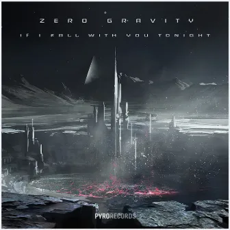 If I Fall With You Tonight by Zero Gravity