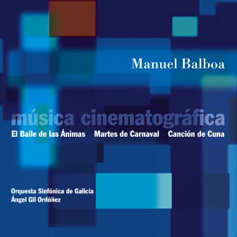 Música Cinematográfica by Angel Gil-Ordóñez