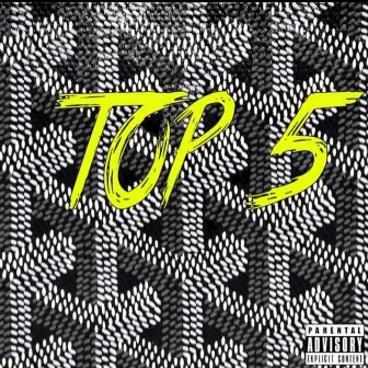 Top 5 by Fiddyolaa