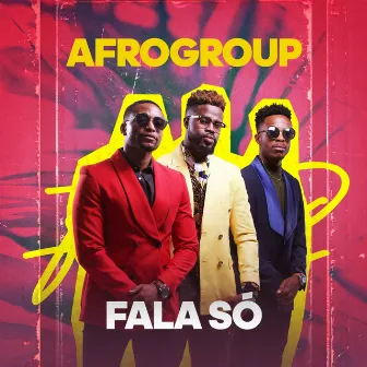 Fala Só by Afro Group