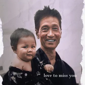 Love to Miss You by Leonardo Yukawa