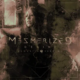 Desire (Acoustic Version) by Mezmerized