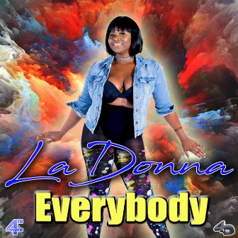 Everybody by LaDonna