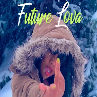 Future Lova by Bibianna