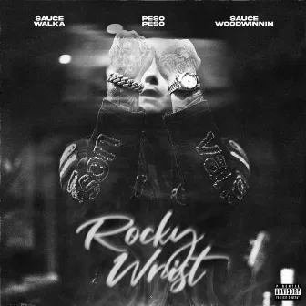 Rocky Wrist by Sauce WoodWinnin