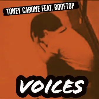 Voices by Toney Cabone