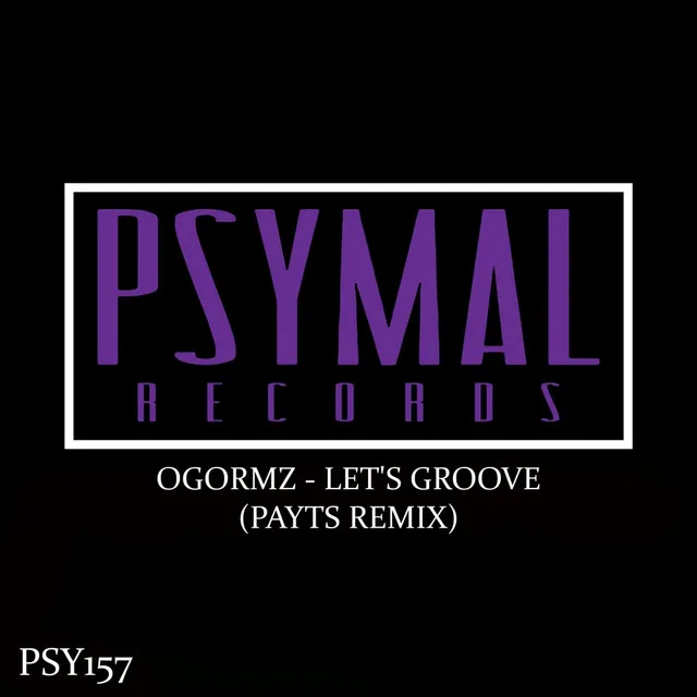 Let's Groove - PAYTS Remix